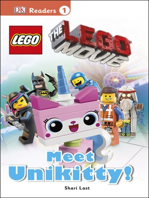 cover image of The LEGO® Movie: Meet Unikitty!